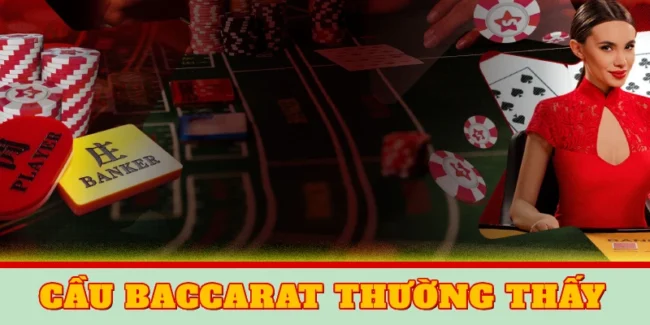 cau-baccarat-thuong-thay