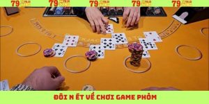 doi net ve game bai phom 1