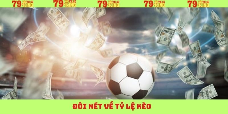 Đôi chút về tỷ lệ kèo