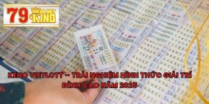 Keno Vietlott – Trải Nghiệm Hình Thức Giải Trí Đỉnh Cao Năm 2025