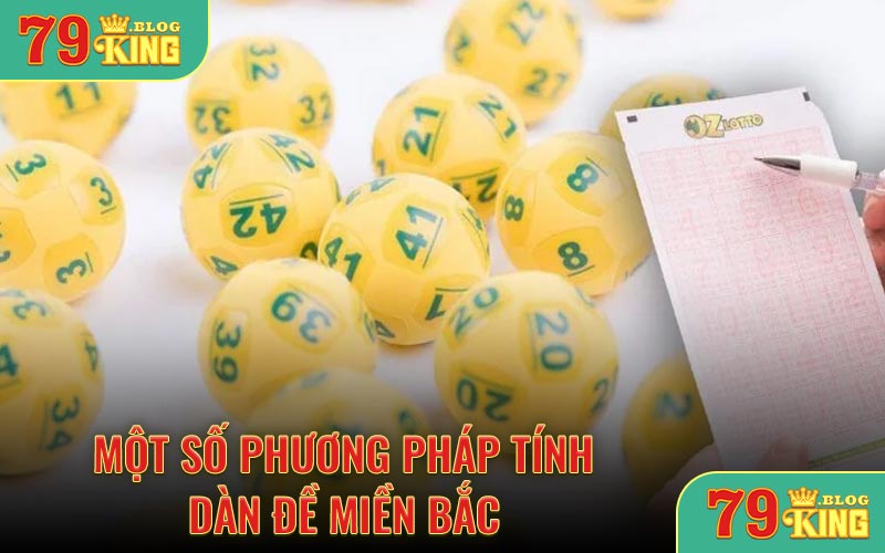 Một số phương pháp tính dàn đề miền Bắc