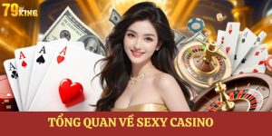 sexy casino tong quan 1