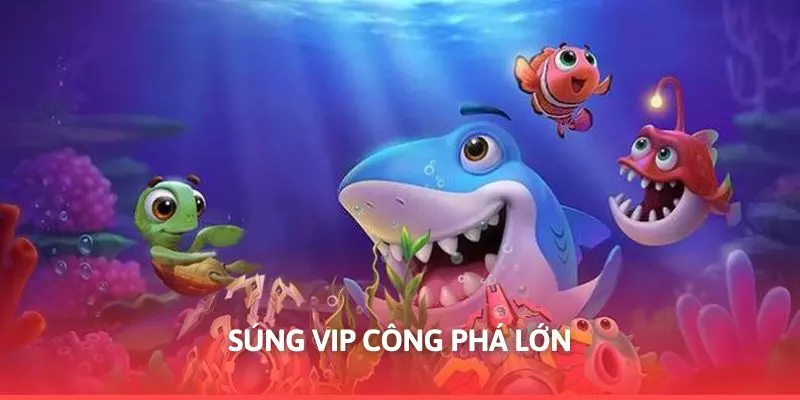Súng VIP gây ấn tượng với tính sát thương mạnh mẽ