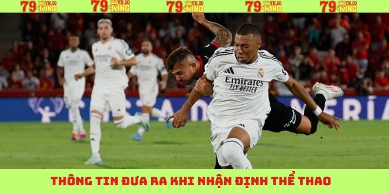 Các thông tin được sử dụng để đưa nhận định chính xác 