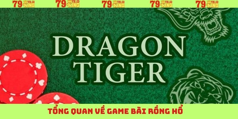 tong quan ve game rong ho 1