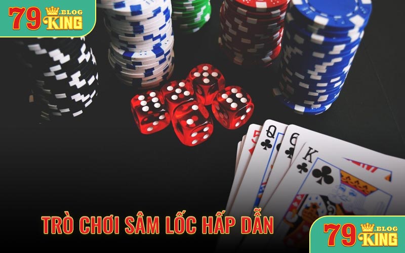 Trò chơi sâm lốc hấp dẫn